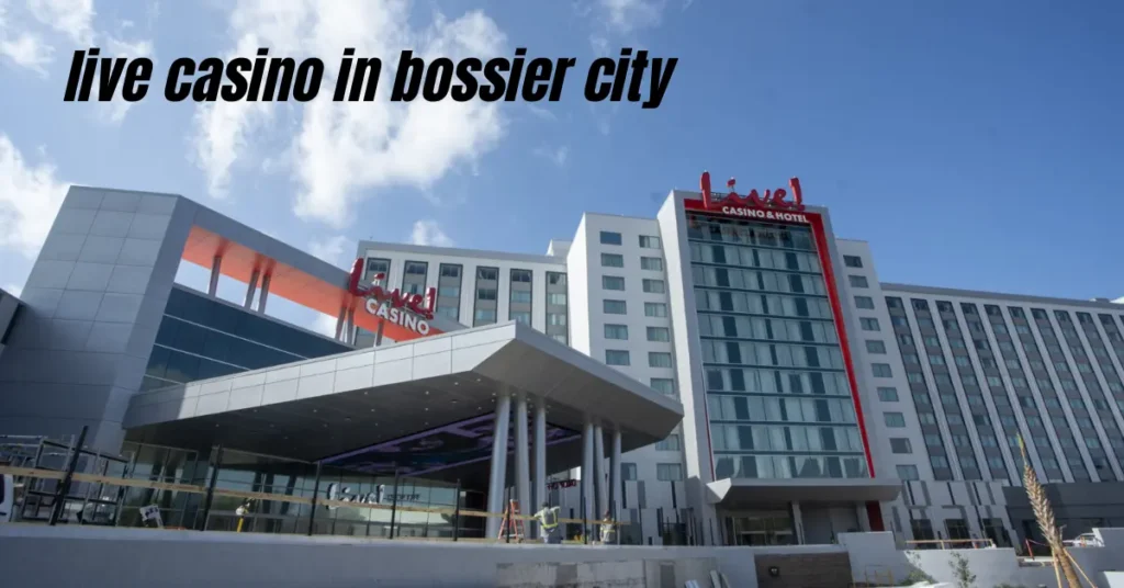 live casino in bossier city